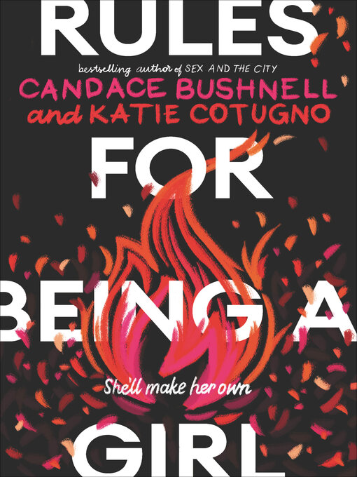 Détails du titre pour Rules for Being a Girl par Candace Bushnell - Disponible